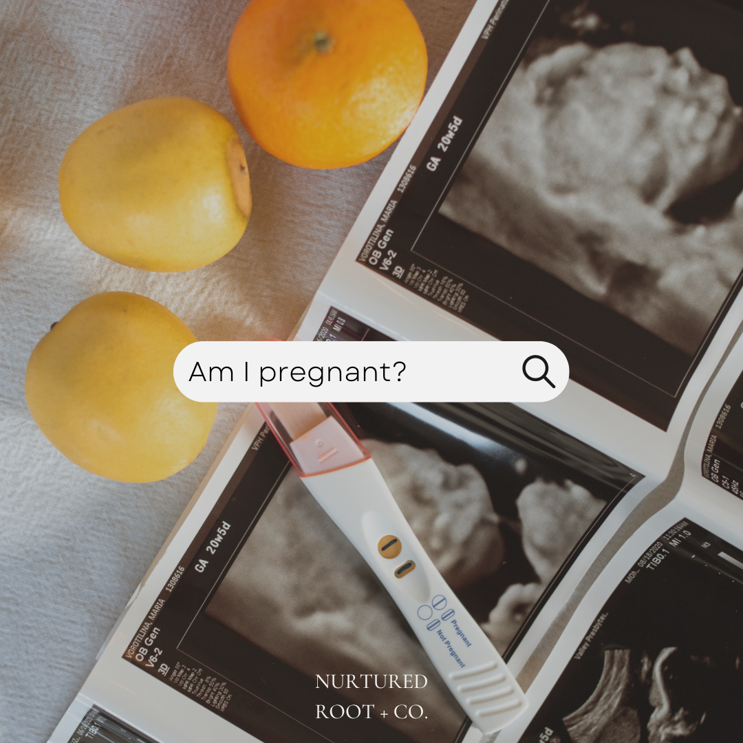 Am I Pregnant?